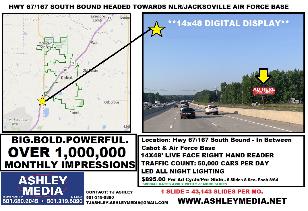 Hwy 67/167 Southbound digital LED billboard Cabot to Air Force Base